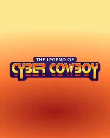 The Legend of Cyber Cowboy