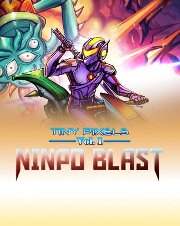 Tiny Pixels Vol 1 - Ninpo Blast
