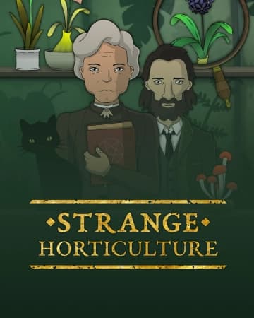 Strange Horticulture